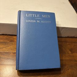 Vintage Book - Little Men - Louisa May Alcott - Collectors Book
