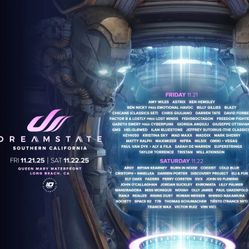 Two 2-Day GA Dreamstate SoCal 2025 Tickets