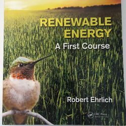 Renewable Energy A first Course College Textbook 