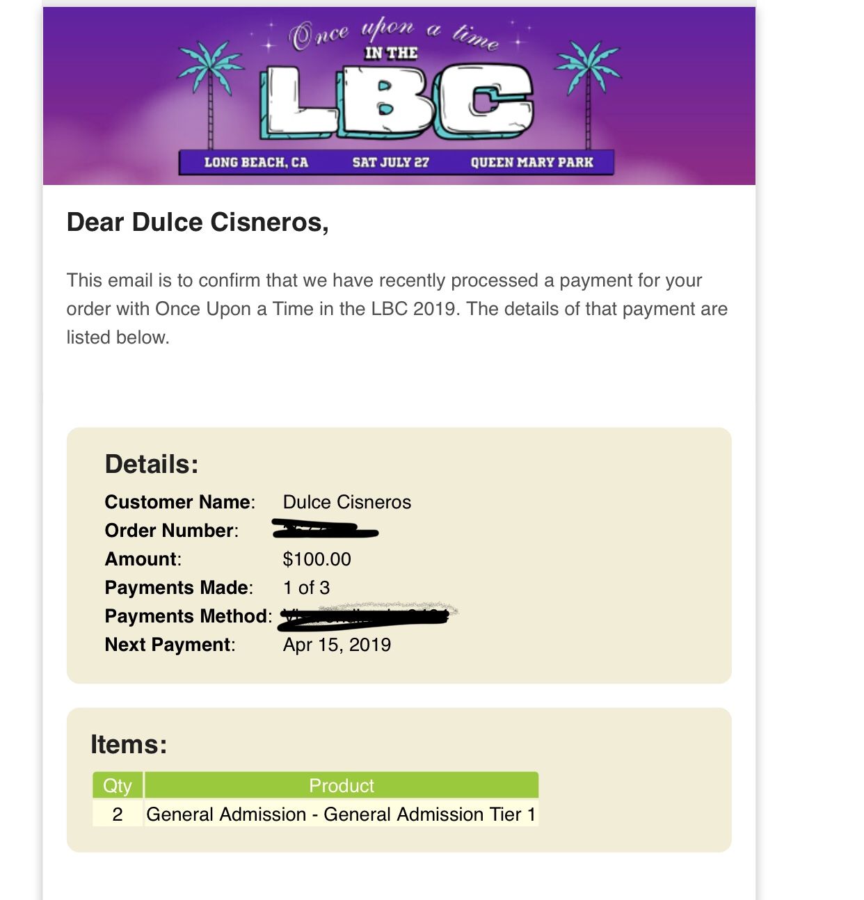 2 GA tickets to Once upon a time in the LBC