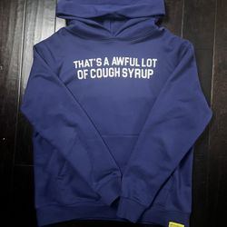 Awful Lot Of Cough Syrup Hoodie 