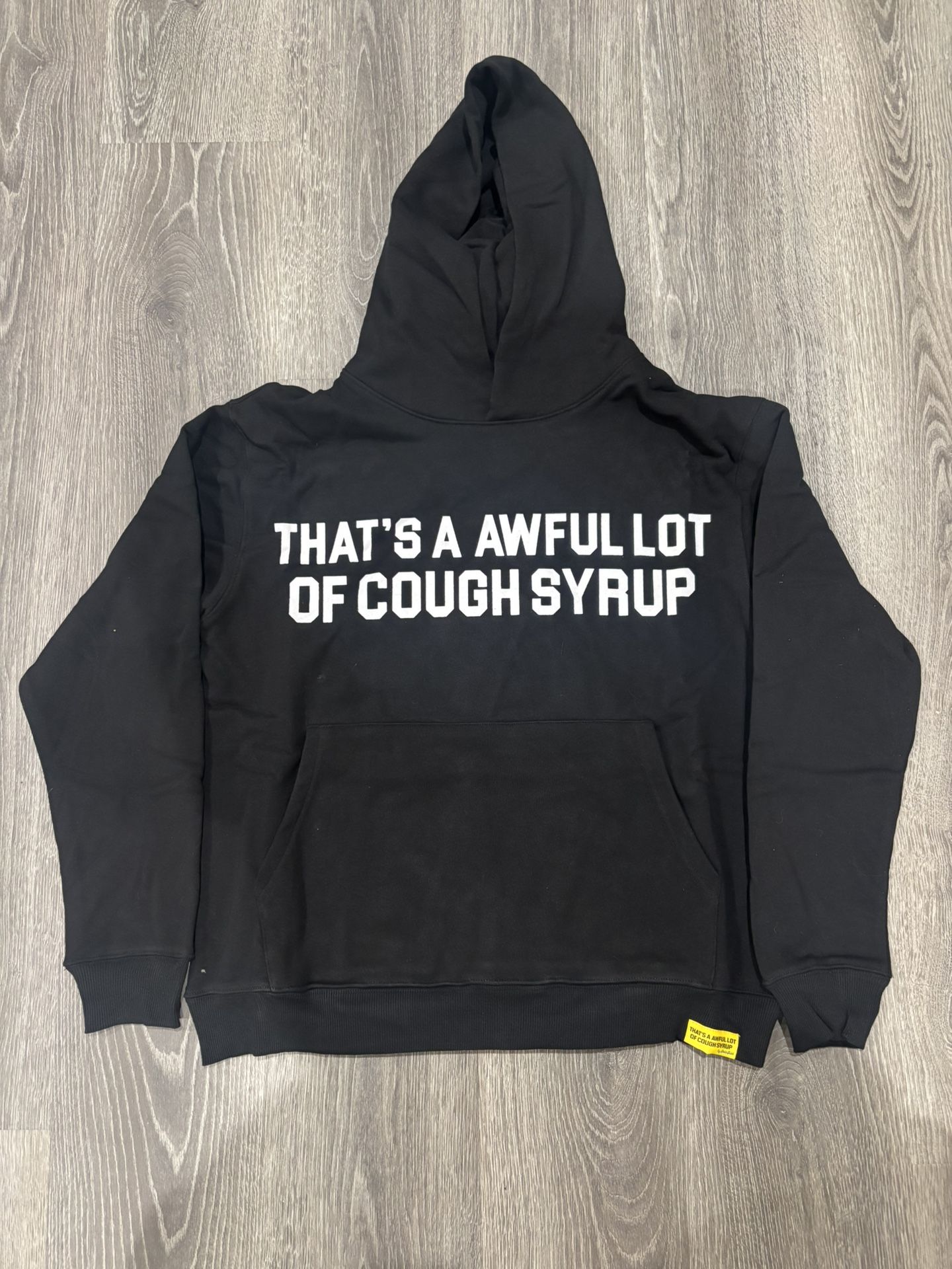That’s A Awful Lot Of Cough Syrup Hoodie
