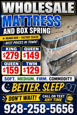 Mattress and Box ( king. Queen.  Full. And twin )