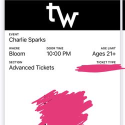 2 Charlie Sparks Tickets at bloom Night club San Diego 9/12/25