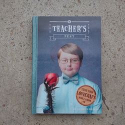Teacher's Pest By Charles Gilman - Tales From Lovecraft Middle School #3