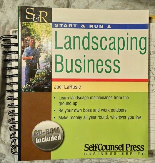 Start And Run A Landscaping Business By Joel LaRusic 