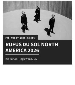 Rufus Du Sol Tickets Los Angeles Friday 08/07