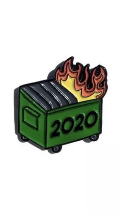 2020 Dumpster On Fire Pin