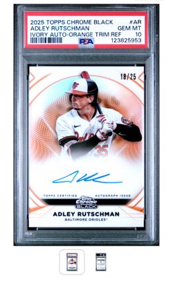 2025 Topps Chrome Black Ivory Auto Orange Trim /25 PSA 10