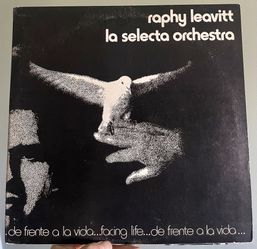 Raphy Leavitt La Selecta Orchestra* – De Frente A La Vida..Facing Life... 1977’ RARE
