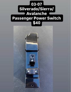03-07 Silverado/Sierra/ Avalanche Passenger Power Switch $40