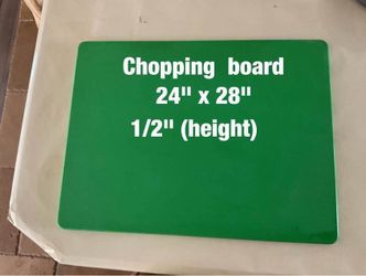 Large  chopping  board   :  24" x 28" x 1/2"  (H)  -  $20