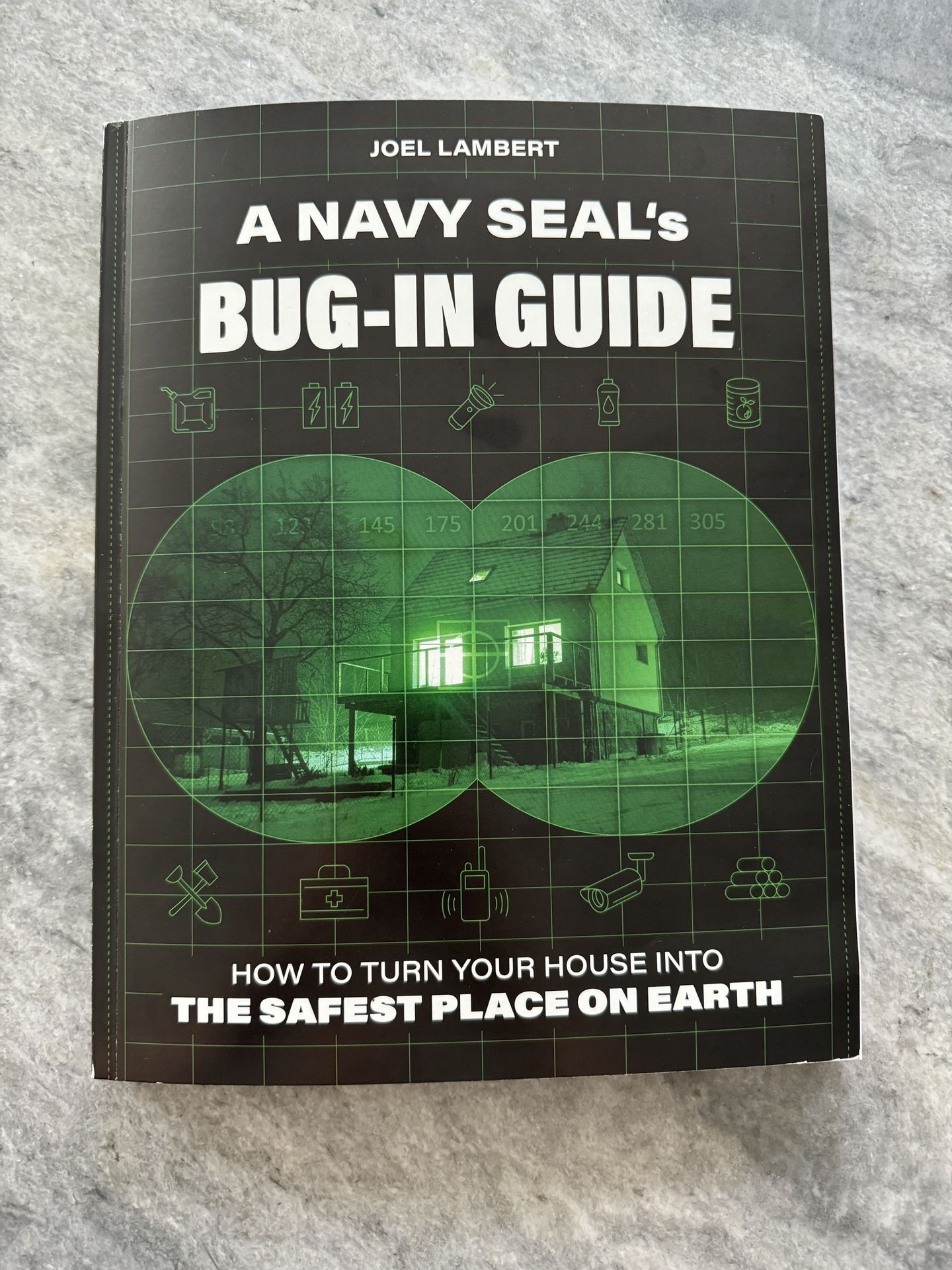 New Release! A Navy SEAL’s Bug-In Guide