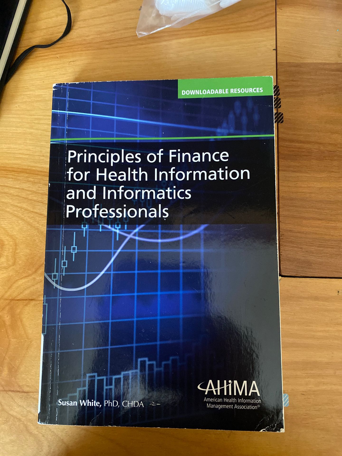 Principles of Finance for Health Information And Informatics Professional by AHIMA