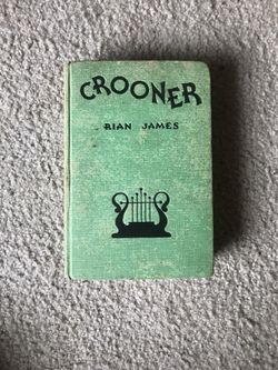 1932 Crooner by Rian James HC 1st Edition RARE Vintage Hardcover Acceptable