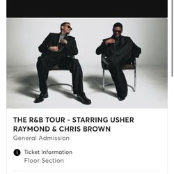 Usher & Chris Brown Pit B Floor $2000 Both Tix