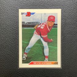 1992 Trevor Hoffman Bowman Rookie Card. HOF.