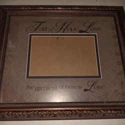 Faith, Hope, Love Framed Wall Decor 
(insert a picture)
(10" x 12")