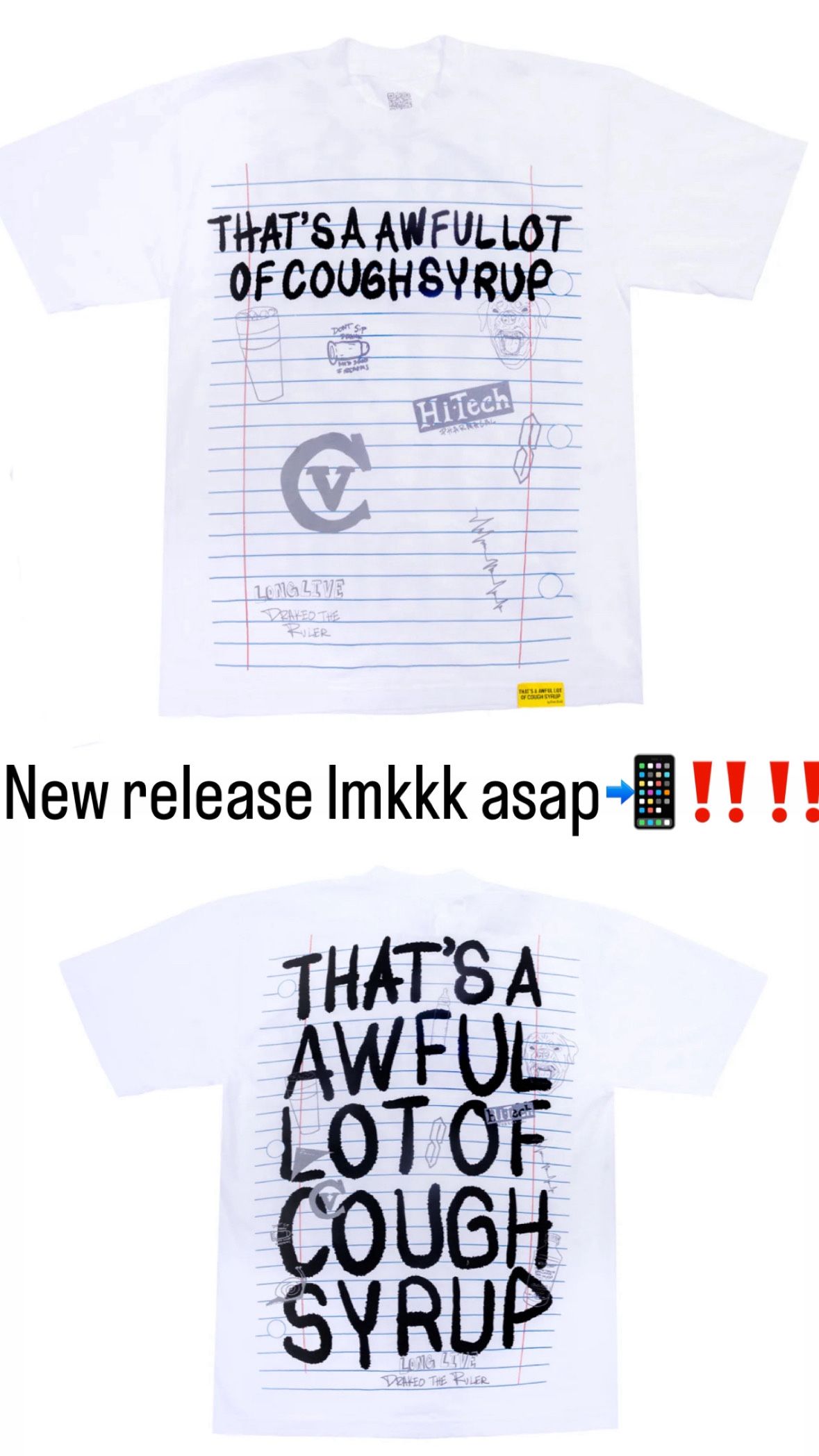 Cough Syrup Shirt