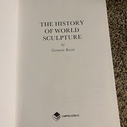 The History of World Sculpture / by Germain Bazin; [Translated by Madeline Jay] (Hardcover)
