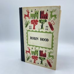 Robin Hood By Henry Gilbert.  Junior Deluxe Edition. Garden City. 