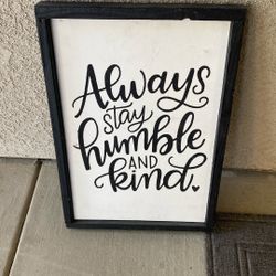 Humble And Kind Sign