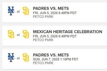 Padres Vs NY Mets Friday and Sunday Mexican Heritage