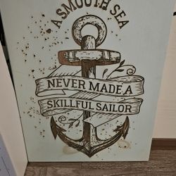 Wall Art. A Moth Sea Never Made A Skilled Sailor