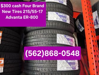 $300 cash Four Brand New Tires 215/55-17 Advanta ER-800
