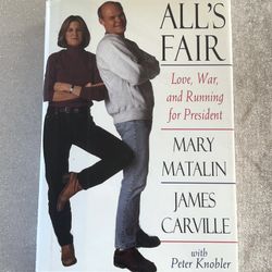 All's Fair by Mary Matalin & James Carville