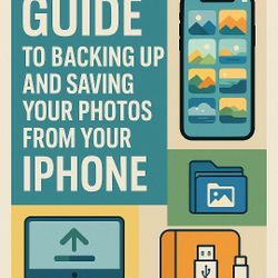 Ultimate Guide to Backing Up Apple iPhone Smartphone Photos