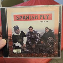SPANISH FLY TRUST NO MAN CHICANO RAP CD  NEW