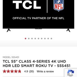 TCL 55" CLASS 4-SERIES 4K UHD HDR LED SMART ROKU TV
