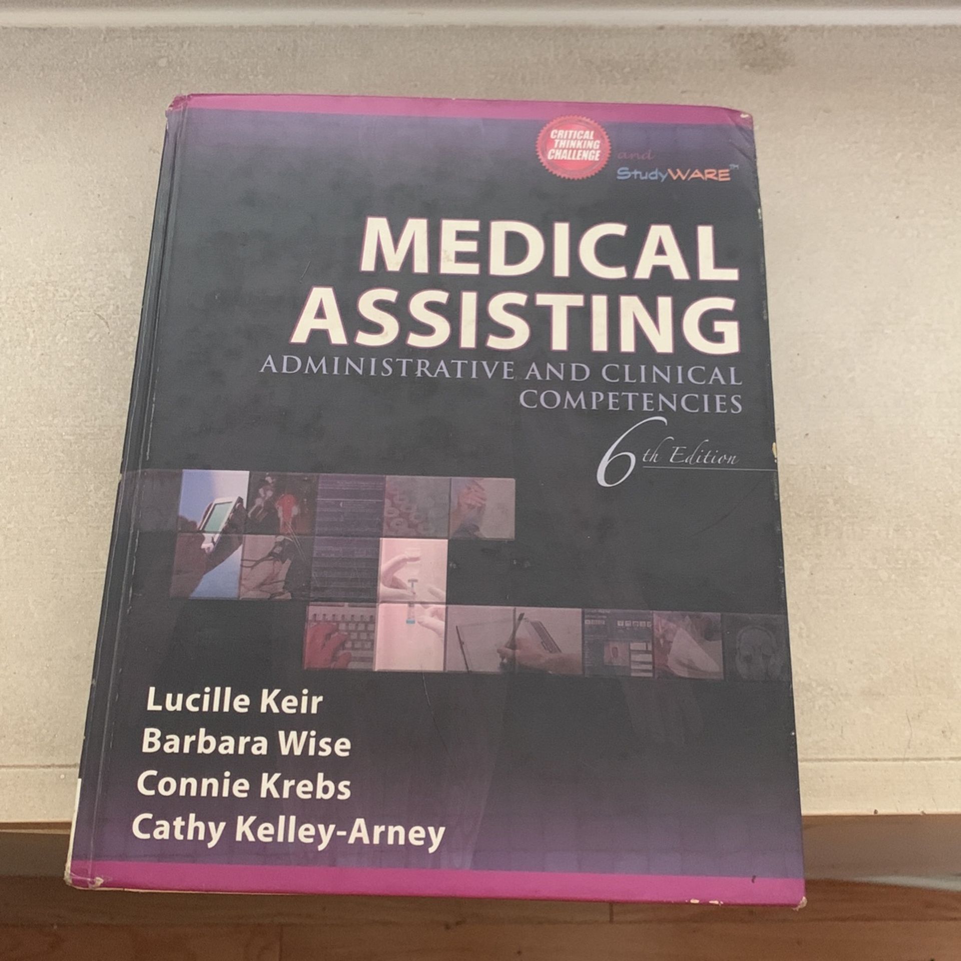 Medical assisting administrative and clinical competencies 6th edition