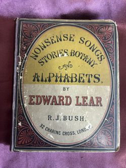 Nonsense, Songs, Stories, Botany and Alphabets. 