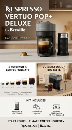 Nespresso Vertuo Pop+ Deluxe Machine: Compact design, elegant Titan finish,