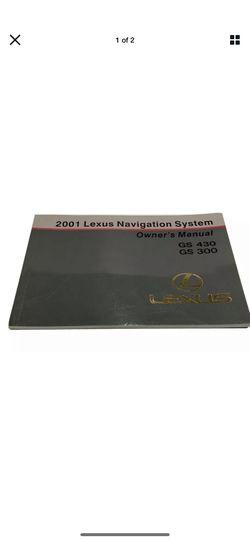 2001 Lexus GS 430 and GS 300 Navigation System Owner's Manual 01999-30550
