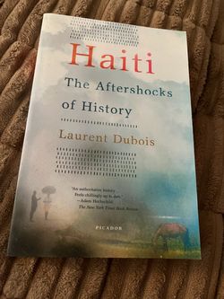 $5.00 Haiti: The Aftershocks of History by Laurent Dubois