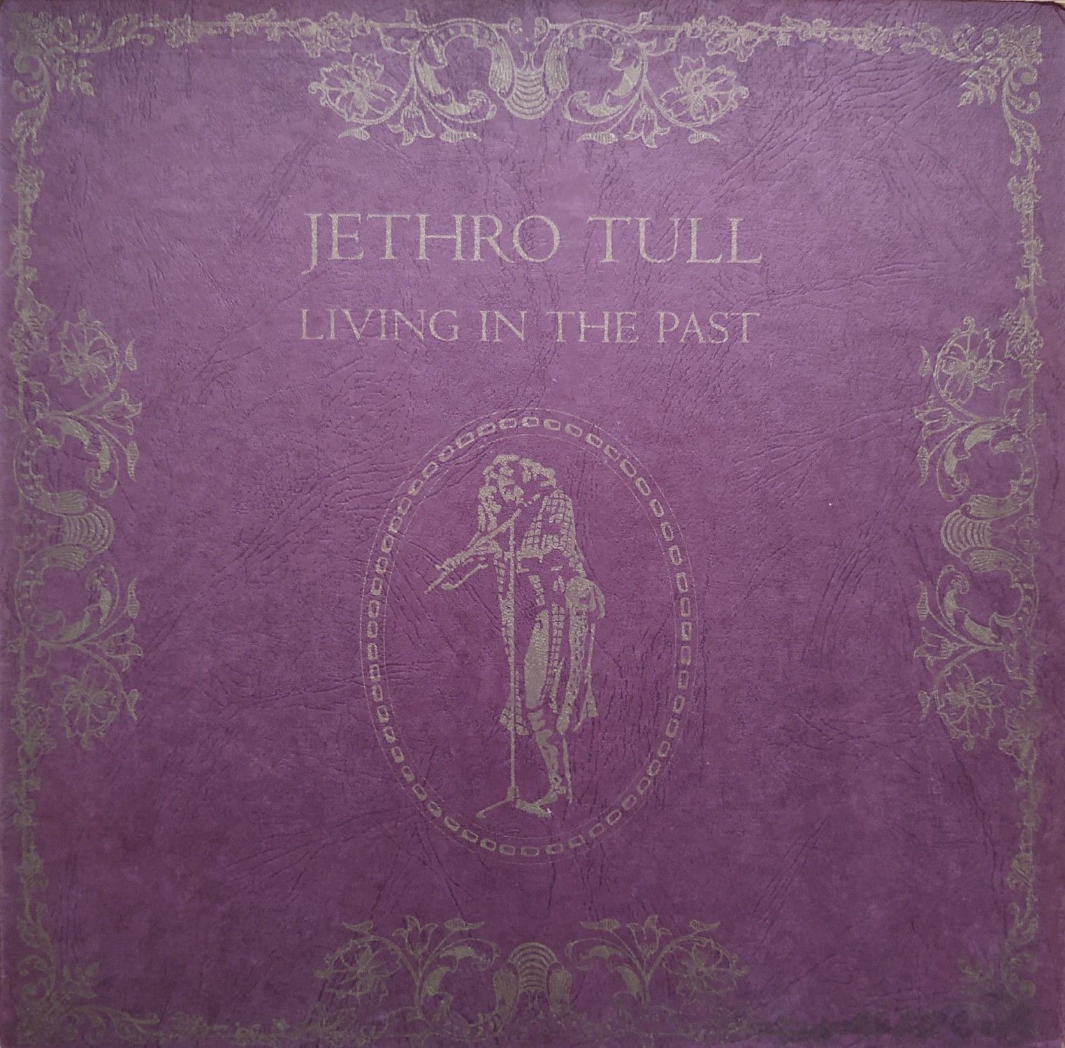 Jethro Tull Living in the past