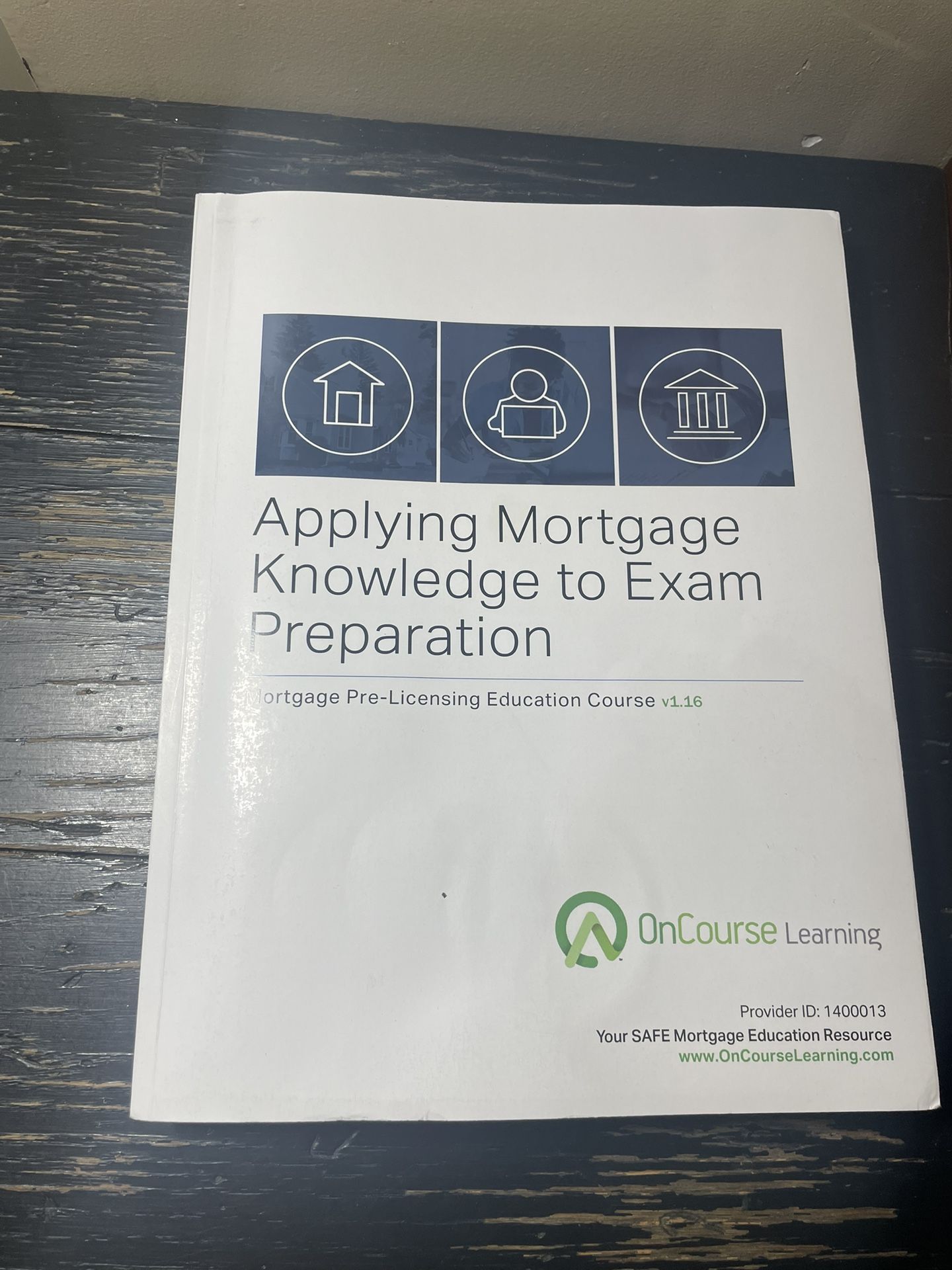 Applying Mortgage Knowledge To Exam Preperation