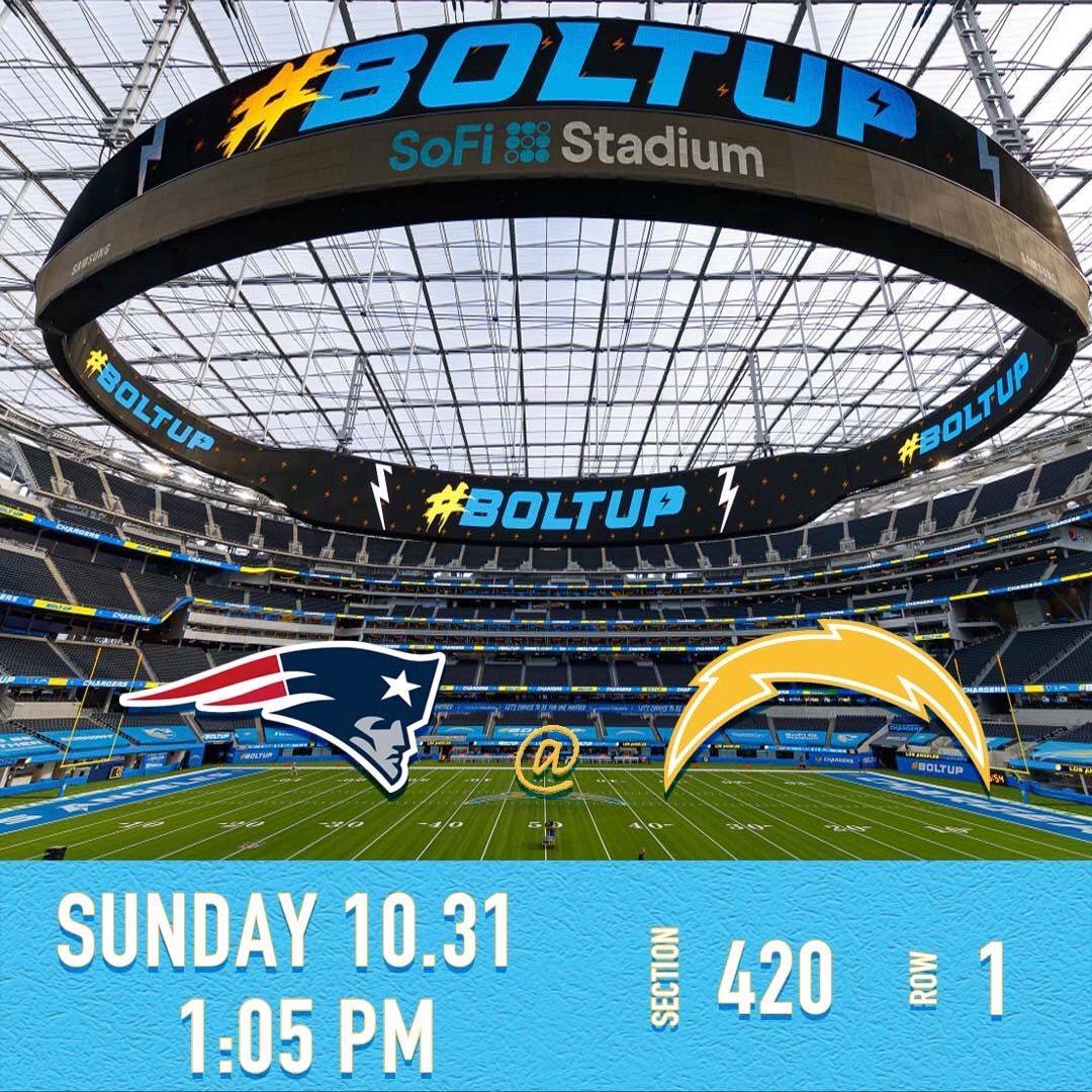 Chargers vs. New England Patriots October 31, 1:05pm 4 Tickets Row 1!