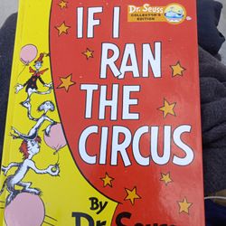 If I Ran The Circus By Dr. Suess COLLECTORS ADDITION
