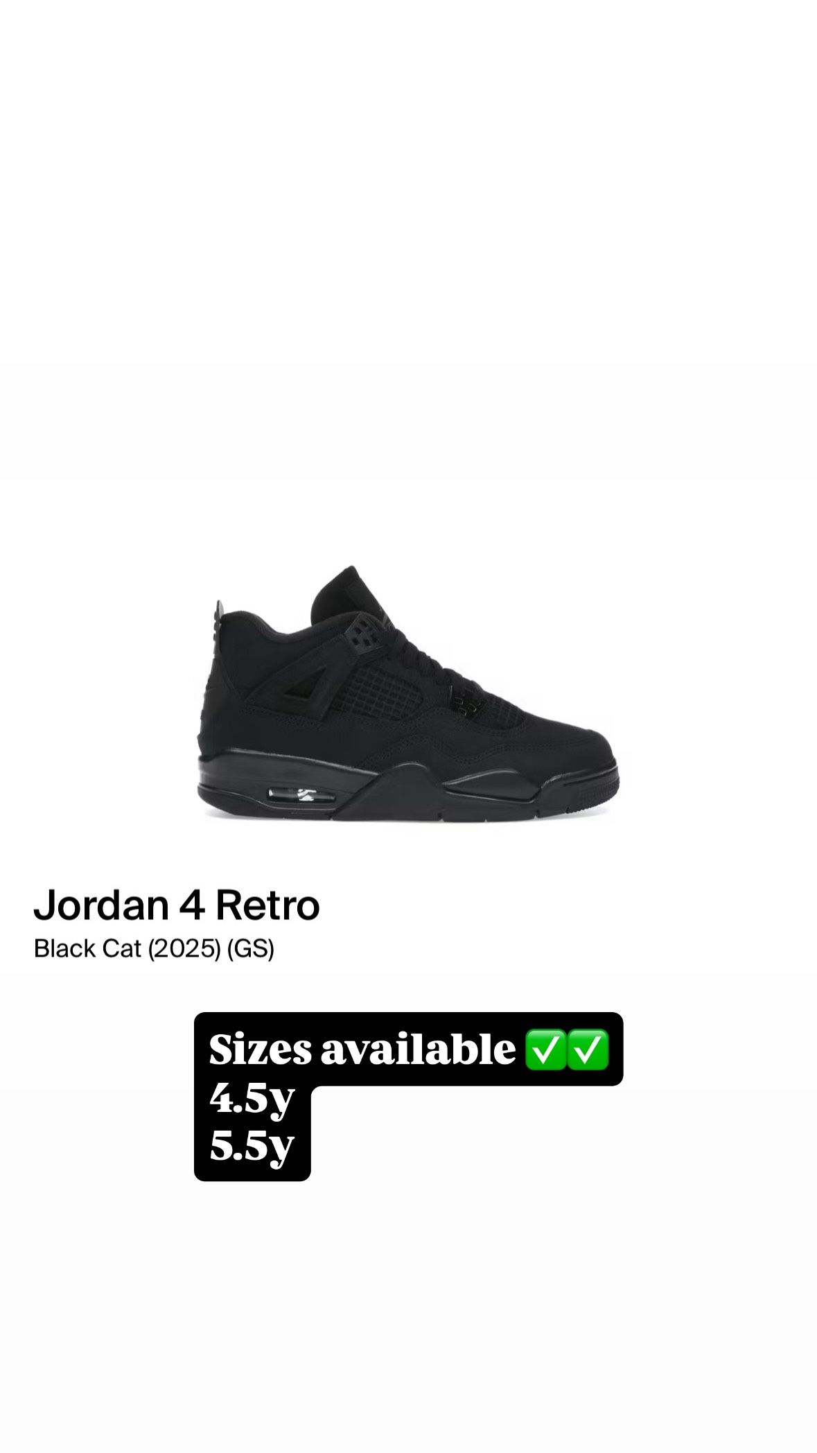 Air Jordan 4 Black Cat GS Sizes 4.5y, & 5.5y