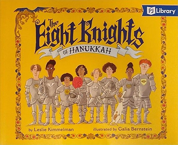 The Eight Knights of Hanukkah by Leslie Kimmelman (2020, Trade Paperback)