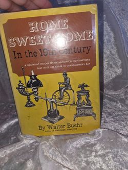 Sweet Home in the 19th Century by Walter Buehr