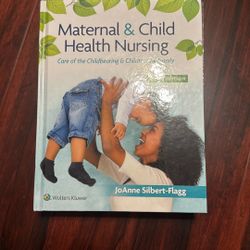Maternal And Child Health Nursing By Silbert-Flagg 