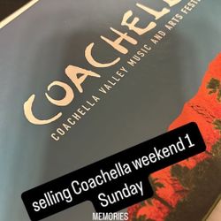 COACHELLA WEEKEND 1 SUNDAY ONLY