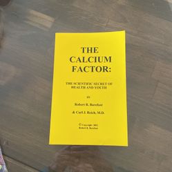 The Calcium Factor Book By Robert R. Barefoot & Carl Reich
