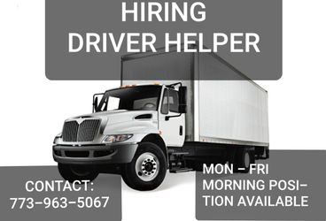 Driver helper $500 - $700 Wkly