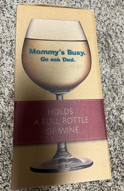 Mommy's Busy Go Ask Dad Oversized Wine Glass
